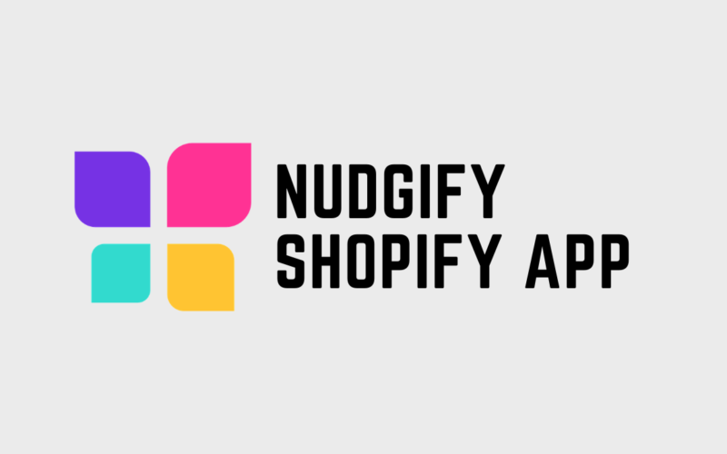 Nudgify Shopify App Review Cover