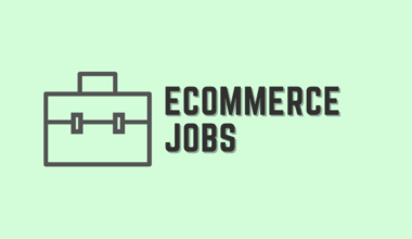 What eCommerce Jobs to Do and Where to Find Them