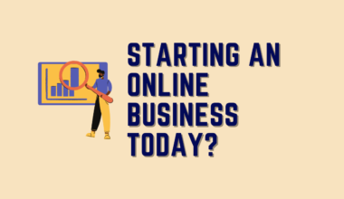 Starting An Online Business Today