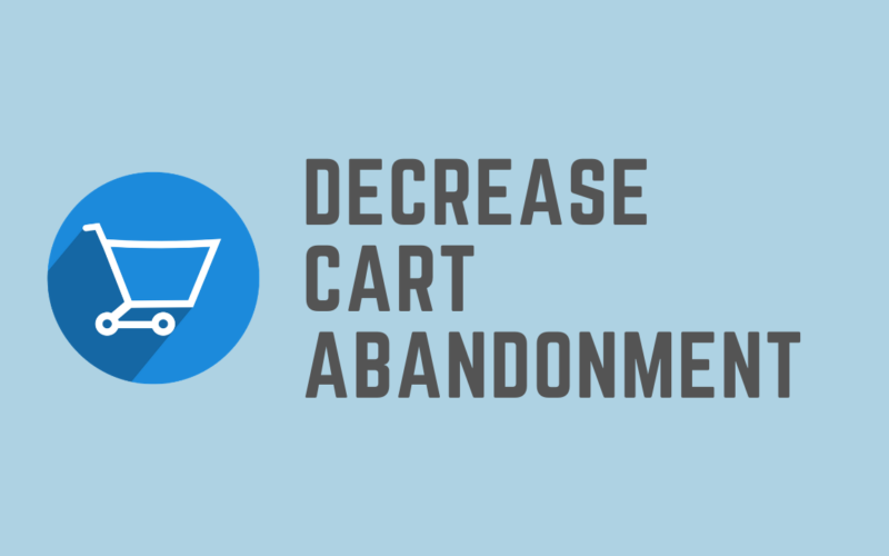 How to Decrease Online Shopping Cart Abandonment Rate