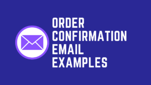 Order Confirmation Email Examples