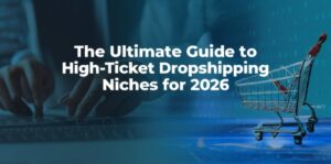 best high-ticket dropshipping niches 2026
